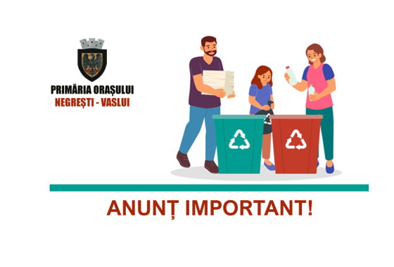 Anunț important privind colectarea deșeurilor în orașul Negrești
